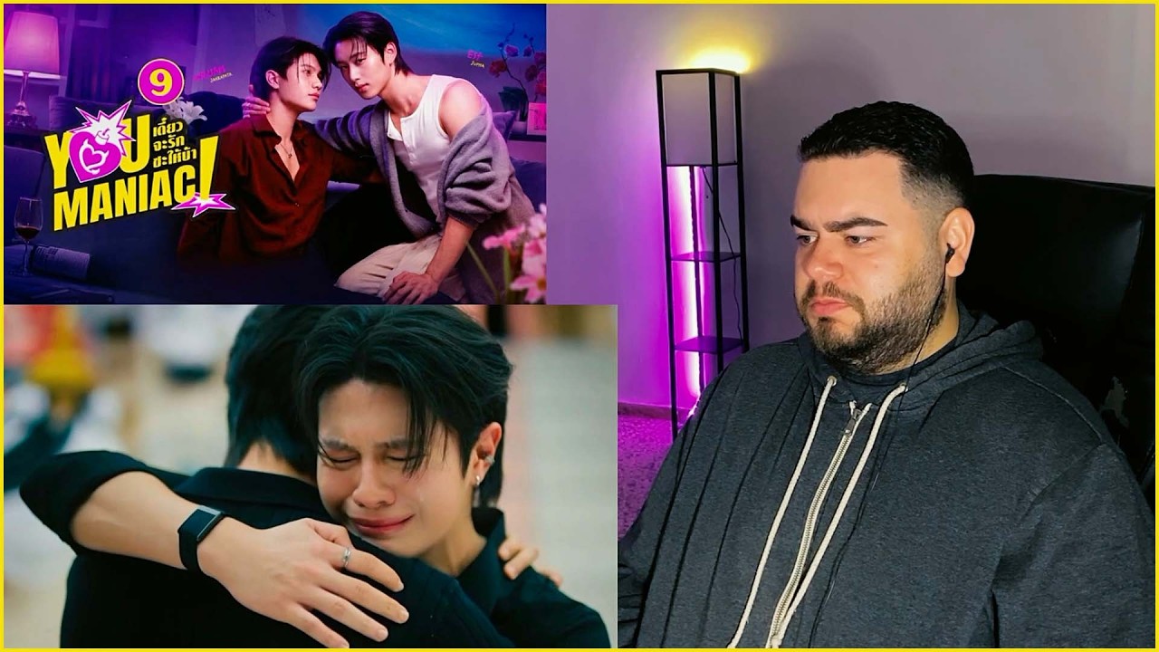 You Maniac เดี๋ยวจะรักซะให้บ้า - EP.9 | REACTION