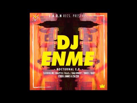 DJ Enme feat 2Nice - Can't Get Her Out of My Mind (LA Dubstep Nostra Digital)