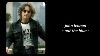 John Lennon - Out The Blue (Lyrics)