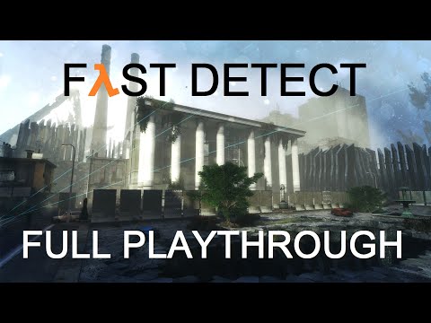 (HL2 mod) Fast Detect - Full Playthrough