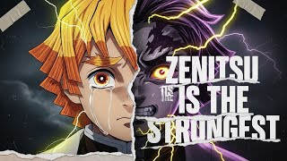 Why Zenitsu Is Actually The Strongest Character in Demon Slayer