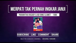 Download lagu MERPATI TAK PERNAH INGKAR JANJI - Paramitha Rusady (1986) KARAOKE (ORIGINAL VERSION) mp3