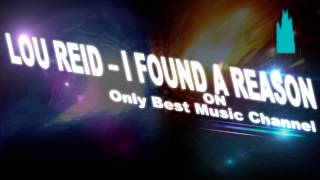 [OnlyBestMusic] Lou Reid - I Found a Reason
