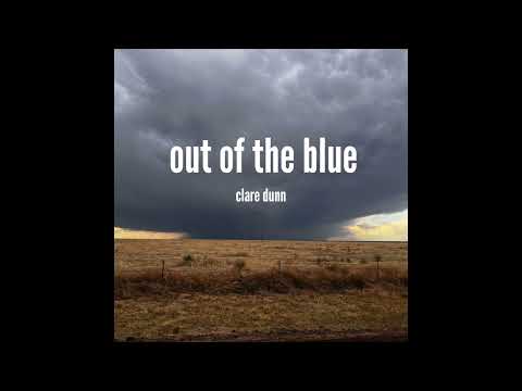 Clare Dunn - Out of the Blue (Audio)