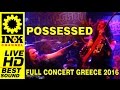 POSSESSED Full Concert In Greece 2016 Nuclear Terror