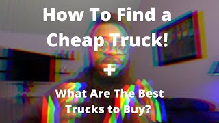 Box Truck Owner Operator | How To Find a Cheap Truck! + The Best Trucks To Buy
