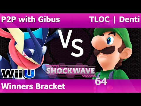 SW 64 Smash 4 - P2P with Gibus (Greninja) vs TLOC | Denti (Luigi, Sheik) - Winners Bracket