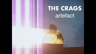 The Crags | Artefact