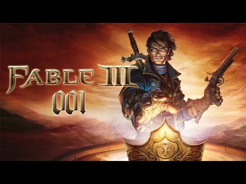 Let's Play - FABLE 3 - [001] - [DEU/GER]
