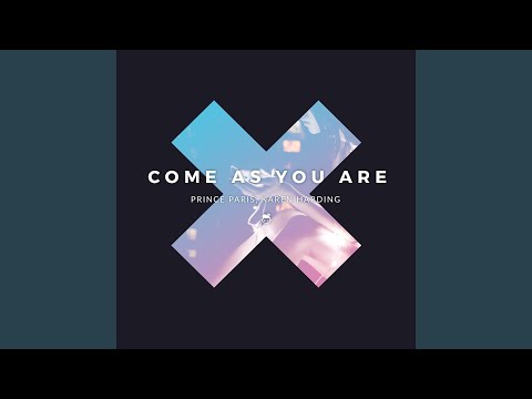 Come as You Are