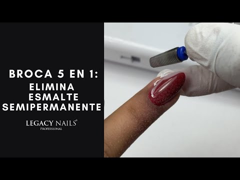 Broca 5 en 1: elimina esmalte semipermanente | LEGACY NAILS