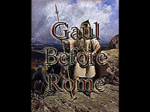 Gaul Before Rome