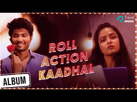 Roll Action Kaadhal Album ( 2K ) | Akshay Kamal | Shayeema | Allen Pradeep | Latest Tamil Songs 2020