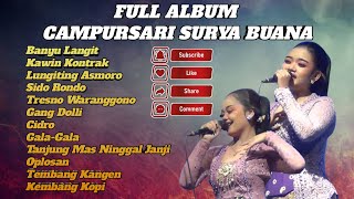 Download lagu FULL ALBUM CAMPURSARI SURYA BUANA || DANGDUT KOPLO TERBARU BASS GLERR ENAK DIBUAT CEK SOUND !? mp3 Download lagu FULL ALBUM CAMPURSARI SURYA BUANA || DANGDUT KOPLO TERBARU BASS GLERR ENAK DIBUAT CEK SOUND !? mp3