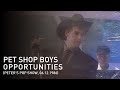 Pet Shop Boys Opportunities Let S Make Lots Of Money Peters Pop Show 06 12 1986