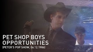 Pet Shop Boys - Opportunities (Let&#39;s Make Lots of Money) (Peters Pop-Show, 06.12.1986)