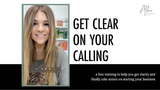 Get Clear On Your Calling Training video