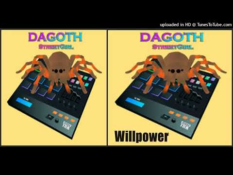 Dagoth feat. StreetGirl – Willpower (Single – 2021)