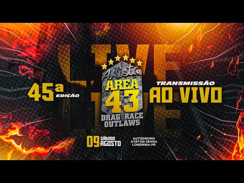 ÁREA 43 AO VIVO | 45ª EDIÇÃO - LONDRINA-PR