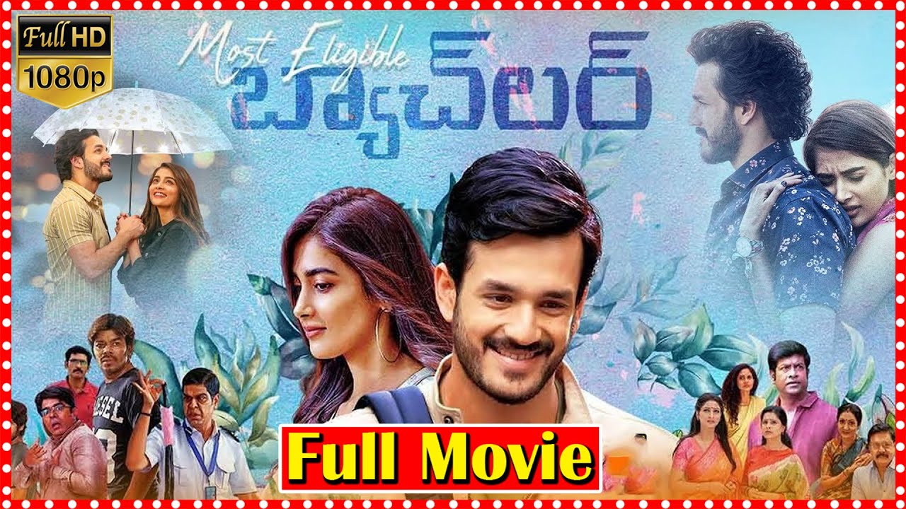 Most Eligible Bachelor Telugu Full HD Movie | Akhil | Pooja Hegde || TFC Films