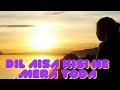 Dil Aisa Kisine Mera Toda Sad Whatsapp Status 2021 Creative Production