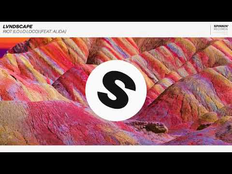 LVNDSCAPE - Riot (Lo Lo Loco) [feat. Alida] (Official Audio)