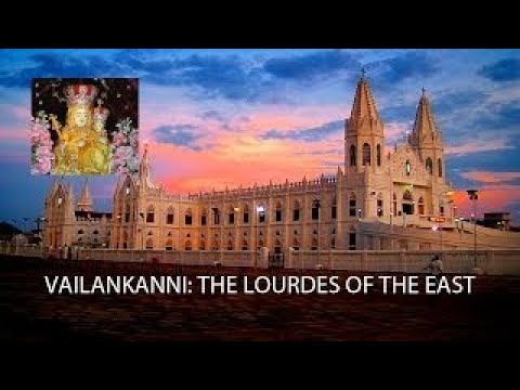 Vailankanni: The Lourdes Of The East