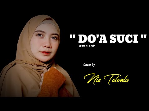 DO'A SUCI ( Imam S Arifin ) COVER BY NIA TALENTA