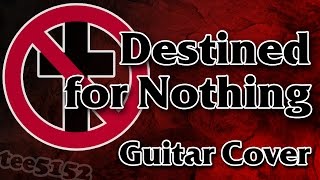 Bad Religion Guitar Cover - &quot;Destined for Nothing&quot;