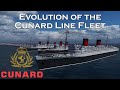 Evolution Of The Cunard Line Fleet 3D