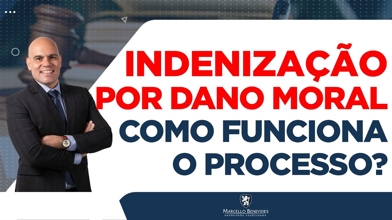 🔴 INDENIZAÇÃO POR DANO MORAL, COMO FUNCIONA O PROCESSO?