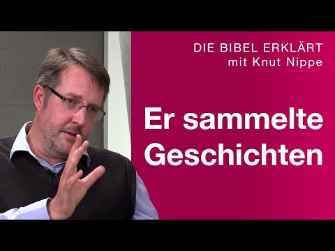 Das Lukas-Evangelium: Der Menschen im Fokus | Knut Nippe | Die Bibel erklärt
