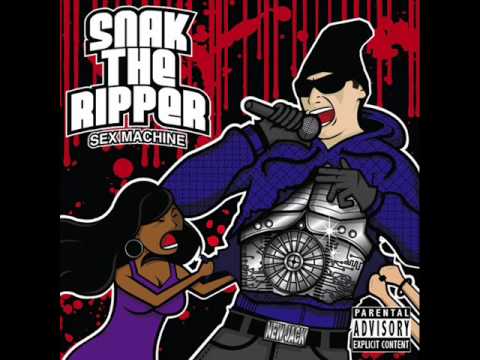 Snak The Ripper - Take That Shit