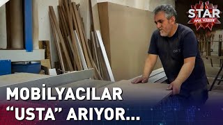 Mobilya Sektöründe Marangoz Krizi! | Star Ana Haber