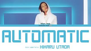 Hikaru Utada (宇多田ヒカル) 'Automatic' | Color Coded Lyrics