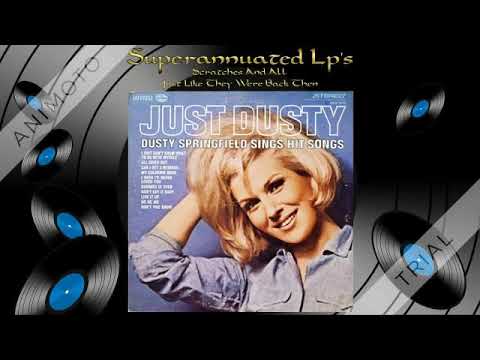 DUSTY SPRINGFIELD just dusty hit songs Side One A1 All Cried Out