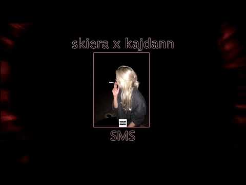 skiera x kajdann - SMS (prod. kashィン)