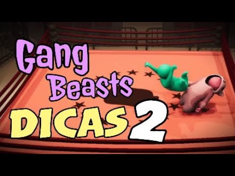 GANG BEASTS DICAS PARA INICIANTES 2 -  VOADORA E ESCALADA
