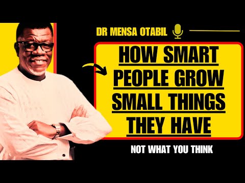 UNDERSTANDING THE POWER OF SMALL BEGINNINGS | Dr Mensa Otabil sermons