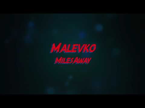 Malevko - Miles Away/Preview (Prod.By Malevko)