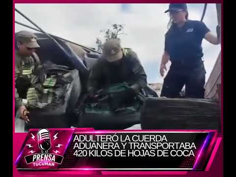 #SantiagoDelEstero | ADULTERÓ LA CUERDA ADUANERA Y TRANSPORTABA 420 KILOS DE HOJAS DE COCA