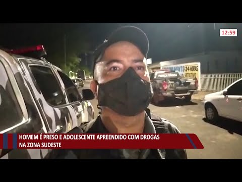 Homem é preso e adolescente é apreendido com drogas na zona sudeste 05 07 2021
