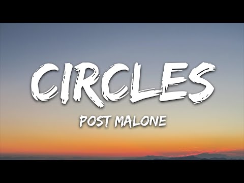 Post Malone - Circles (Lyrics)