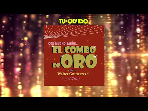 Tu Olvido - El Combo De Oro | Música Tropical | Cover Audio | del álbum: Con Mucho Sabor