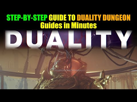Destiny 2 Guides in MINUTES: DUALITY Dungeon STEP-BY-STEP & Straight to the Point!