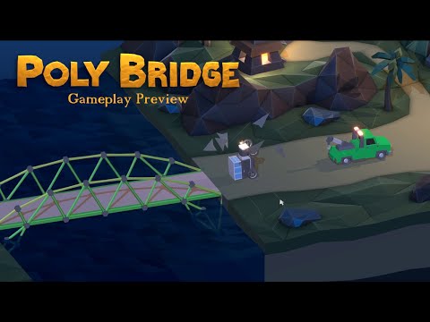 Poly Bridge 2 Gameplay Preview - Big Bridge, Big Brain - YouTube