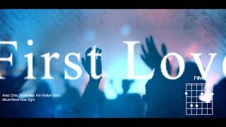 Chris Tomlin - First Love (Chords and Lyrics) ft. Kim Walker-Smith