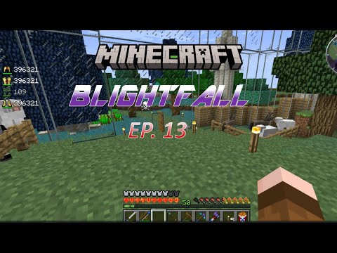 BlightFall: Minecraft Modded Survival Ep. 13