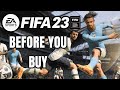 FIFA 23 - 15 Things You NEED TO KNOW Before You Buy