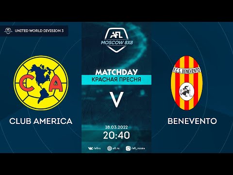 AFL22. United World 3. Day 2. Club America - Benevento